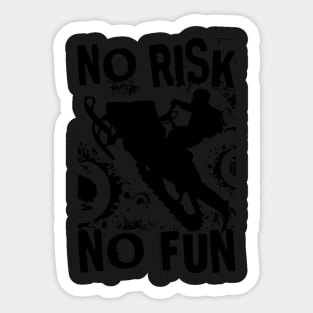 No Risk No Fun Sticker